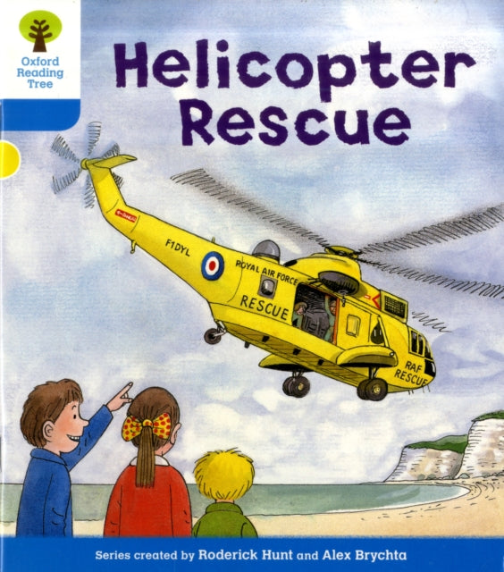 Oxford Reading Tree: Level 3: Decode and Develop: Helicopter Rescue-9780198483984
