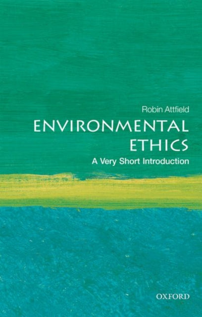 Environmental Ethics: A Very Short Introduction-9780198797166