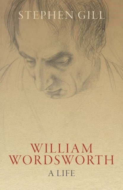 William Wordsworth : A Life-9780198817116