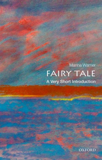 Fairy Tale: A Very Short Introduction-9780199532155