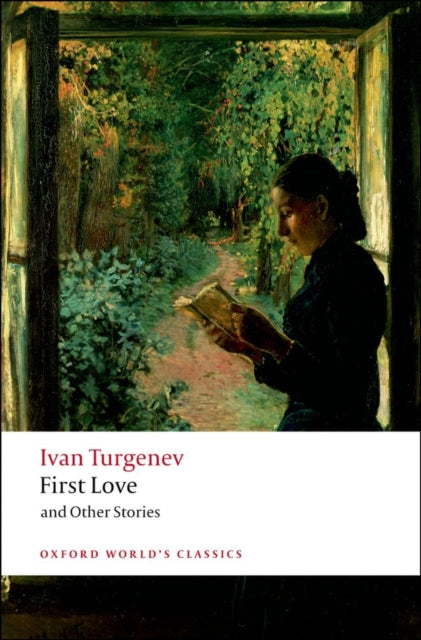 First Love and Other Stories-9780199540402