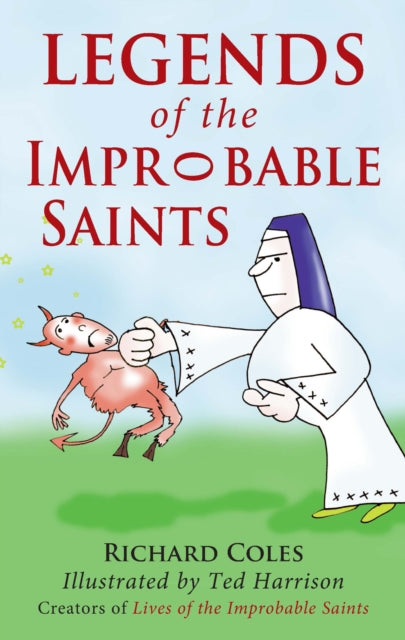 Legends of the Improbable Saints-9780232530025