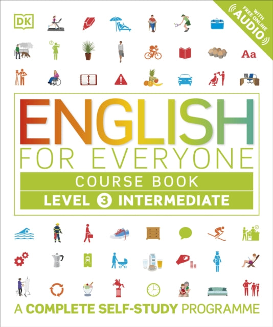 English for Everyone Course Book Level 3 Intermediate : A Complete Self-Study Programme-9780241226063