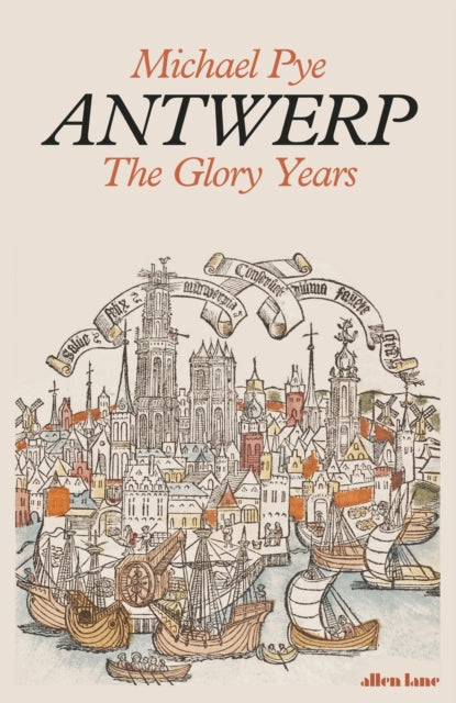 Antwerp : The Glory Years-9780241243213