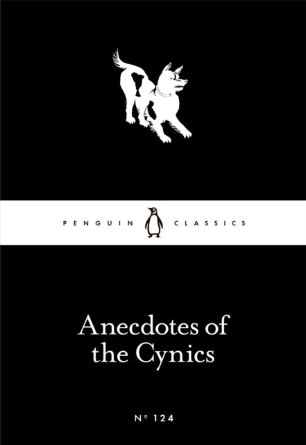 Anecdotes of the Cynics-9780241251461