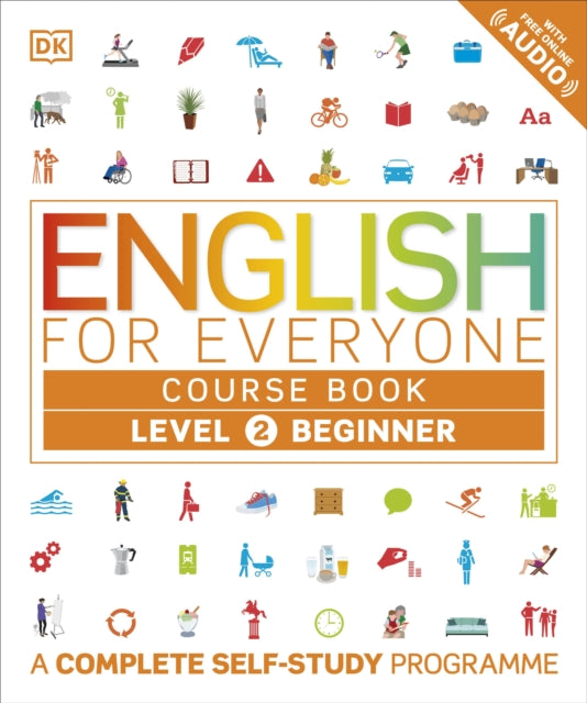 English for Everyone Course Book Level 2 Beginner : A Complete Self-Study Programme-9780241252697