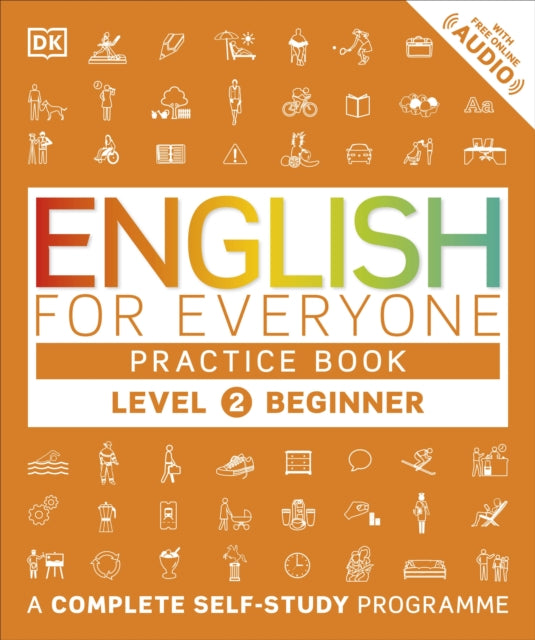 English for Everyone Practice Book Level 2 Beginner : A Complete Self-Study Programme-9780241252703