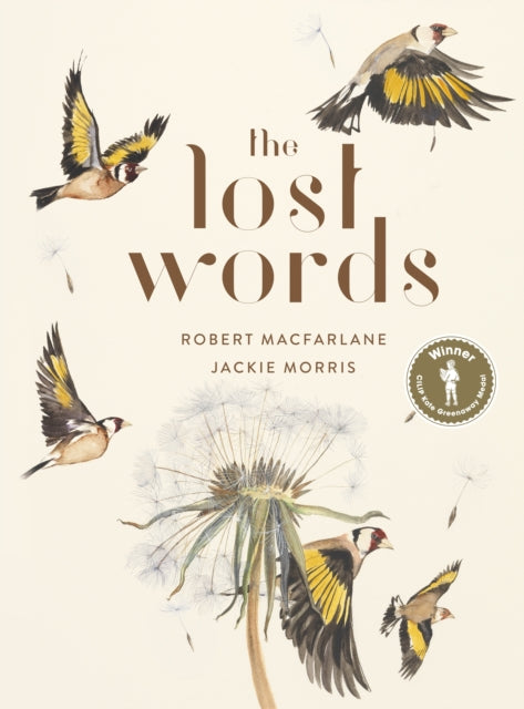 The Lost Words : Rediscover our natural world with this spellbinding book-9780241253588