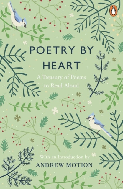 Poetry by Heart : A Treasury of Poems to Read Aloud-9780241275979