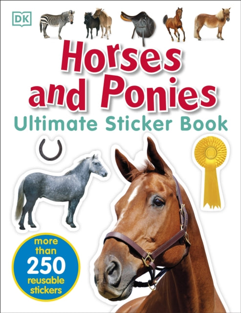Horses and Ponies Ultimate Sticker Book-9780241282946