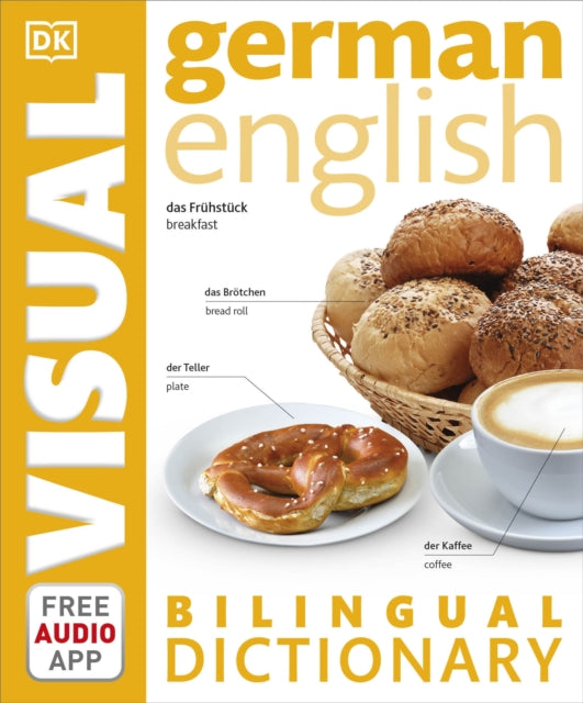 German-English Bilingual Visual Dictionary with Free Audio App-9780241292457
