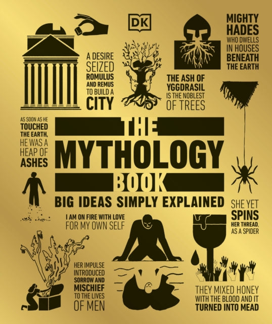 The Mythology Book : Big Ideas Simply Explained-9780241301913