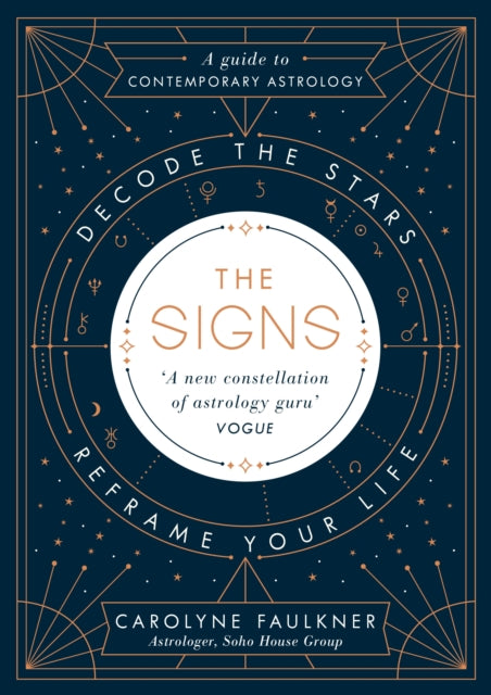 The Signs : Decode the Stars, Reframe Your Life-9780241307557