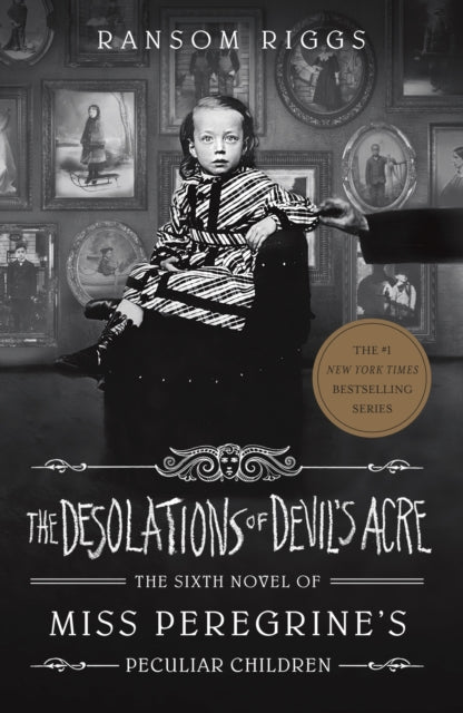 The Desolations of Devil's Acre : Miss Peregrine's Peculiar Children-9780241320938