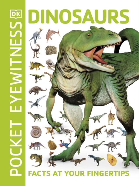 Pocket Eyewitness Dinosaurs : Facts at Your Fingertips-9780241343654
