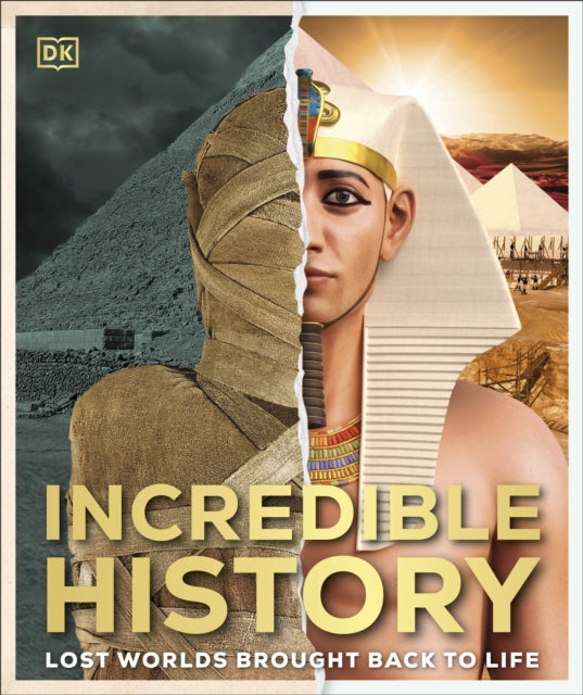 Incredible History : Lost Worlds Brought Back to Life-9780241381472