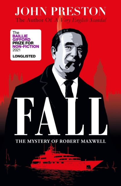 Fall : The Mystery of Robert Maxwell-9780241388679