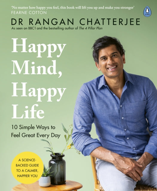 Happy Mind, Happy Life : 10 Simple Ways to Feel Great Every Day-9780241397855