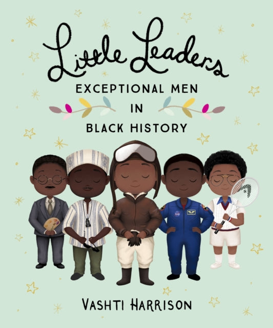 Little Leaders: Exceptional Men in Black History-9780241407165