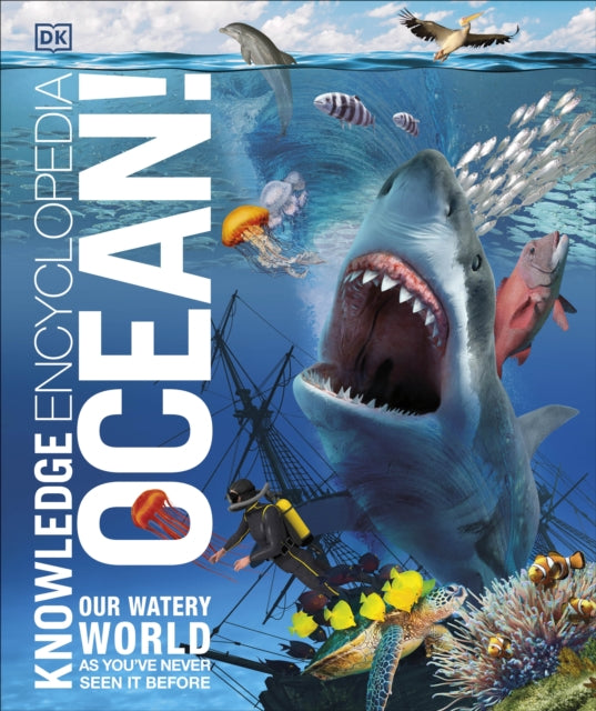 Knowledge Encyclopedia Ocean! : Our Watery World As You've Never Seen It Before-9780241412886
