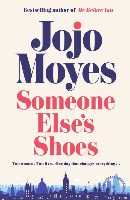 Someone Elses Shoes : The delightful No 1 Sunday Times bestseller 2023-9780241415535