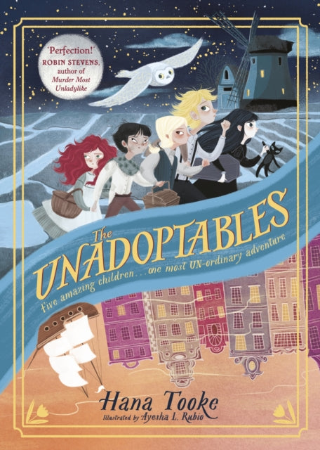 The Unadoptables : Five fantastic children on the adventure of a lifetime-9780241417461