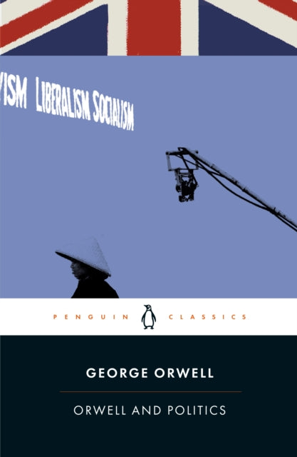 Orwell and Politics-9780241417980