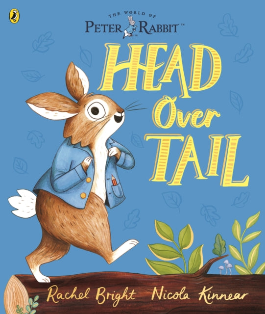 Peter Rabbit: Head Over Tail : inspired by Beatrix Potter's iconic character-9780241431726