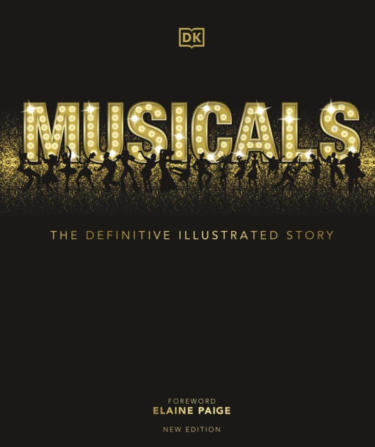Musicals : The Definitive Illustrated Story-9780241437537
