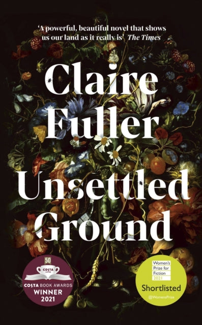 Unsettled Ground : Shortlisted for the Women's Prize for Fiction 2021-9780241457443