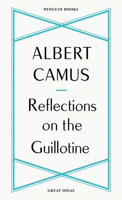 Reflections on the Guillotine-9780241475225