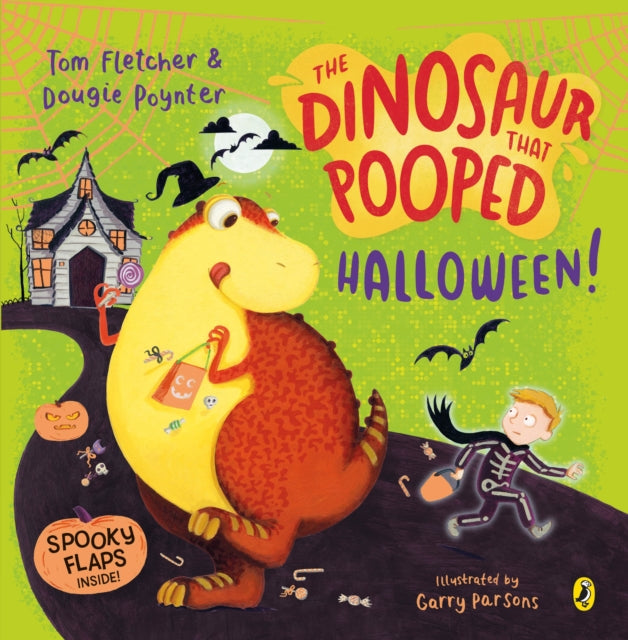 The Dinosaur that Pooped Halloween! : A spooky lift-the-flap adventure-9780241488836