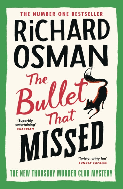 The Bullet that Missed : The Third Book in the Thursday Murder Club Mystery Series-9780241512425