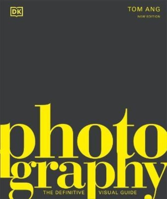 Photography : The Definitive Visual History-9780241515877