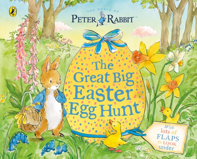 Peter Rabbit Great Big Easter Egg Hunt : A Lift-the-Flap Storybook-9780241519165