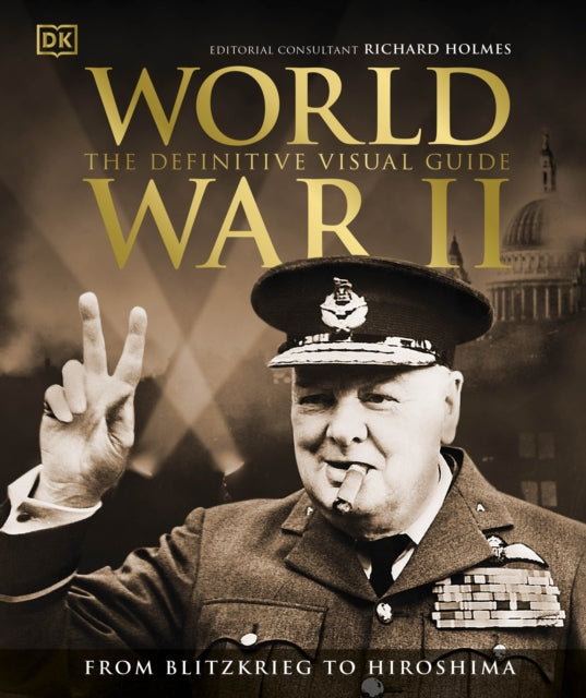 World War II The Definitive Visual Guide-9780241525685