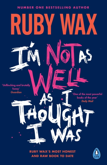 Im Not as Well as I Thought I Was : The Sunday Times Bestseller-9780241554913