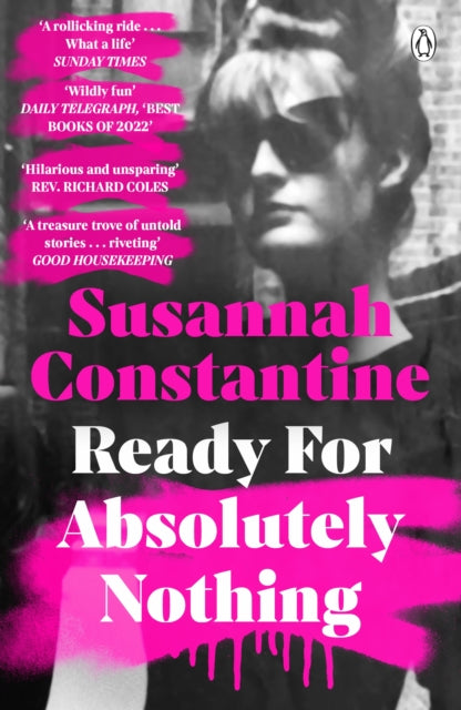 Ready For Absolutely Nothing : 'If you like Lady in Waiting by Anne Glenconner, you'll like this' The Times-9780241555217