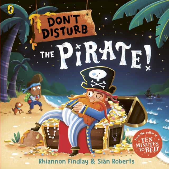 Don’t Disturb The Pirate : from the author of the Ten Minutes to Bed series-9780241562338