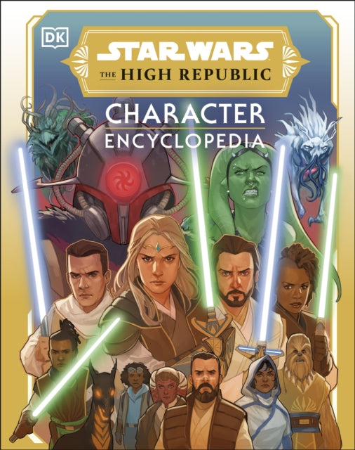 Star Wars The High Republic Character Encyclopedia-9780241605875