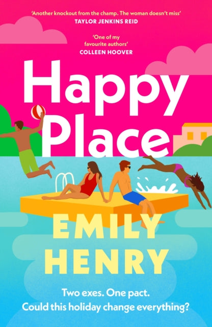 Happy Place : A shimmering new novel from #1 Sunday Times bestselling author Emily Henry-9780241609460