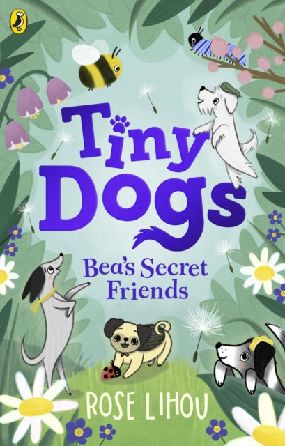 Tiny Dogs: Beas Secret Friends-9780241631171