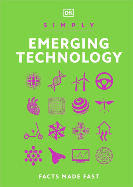 Simply Emerging Technology : Facts Made Fast-9780241634745