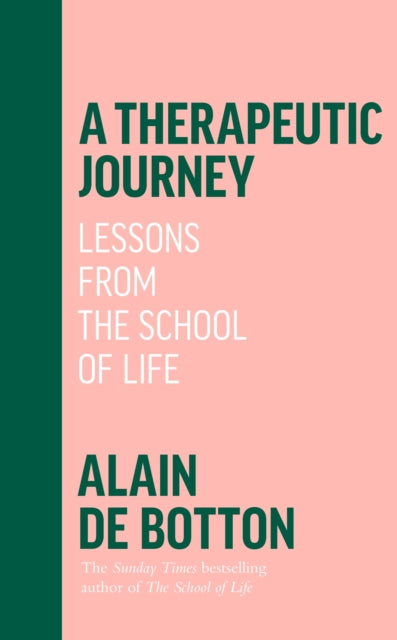 A Therapeutic Journey : Lessons from the School of Life-9780241642559