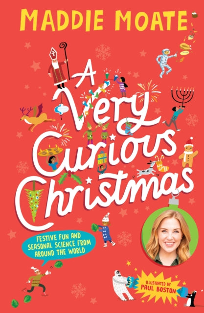 A Very Curious Christmas : Festive fun and seasonal science from around the world-9780241652541
