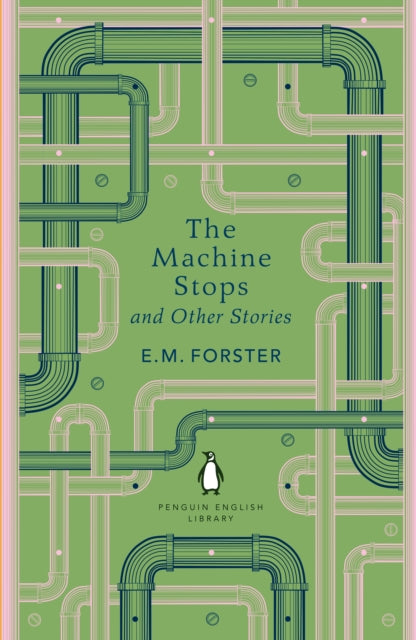 The Machine Stops and Other Stories-9780241652572