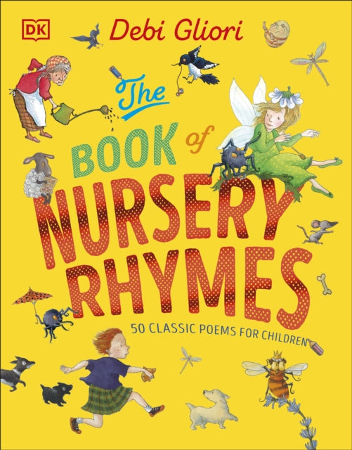 The Book of Nursery Rhymes : 50 Classic Poems for Children-9780241668498