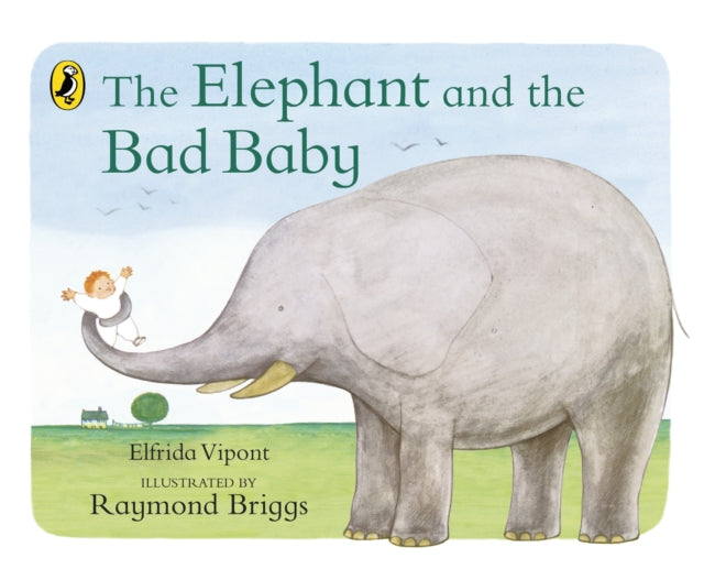 The Elephant and the Bad Baby-9780241704189