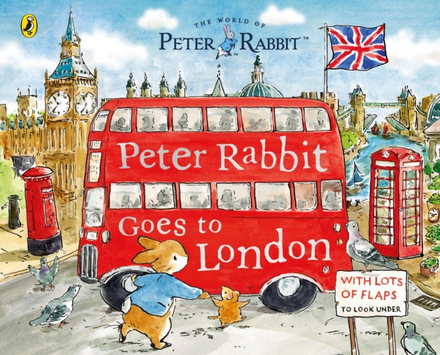 Peter Rabbit: Peter Rabbit Goes to London : A lift-the-flap storybook-9780241709467