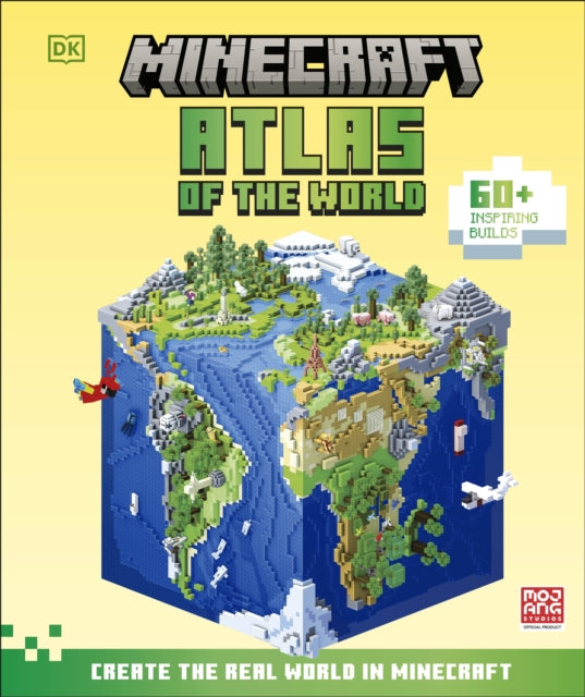 Minecraft Atlas of the World : Create the Real World in Minecraft with 60+ Inspiring Builds-9780241735220
